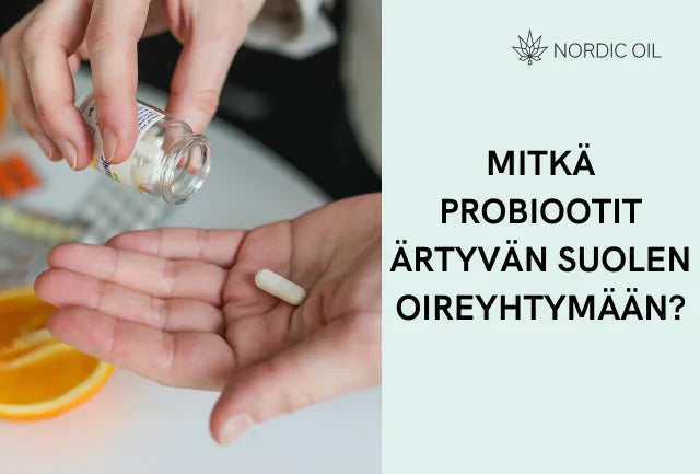 Mitkä probiootit ärtyvän suolen oireyhtymään?