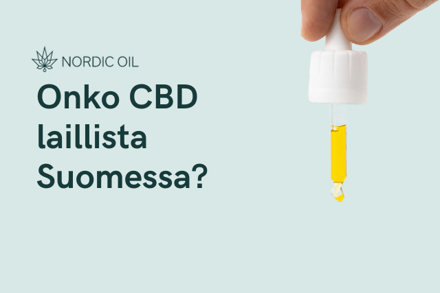 Onko CBD laillista Suomessa?