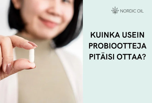 Kuinka usein probiootteja pitäisi ottaa?