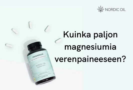Kuinka paljon magnesiumia verenpaineeseen?