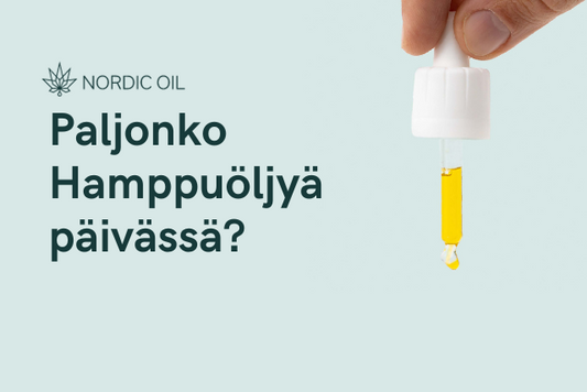 Paljonko Hamppuöljyä päivässä?